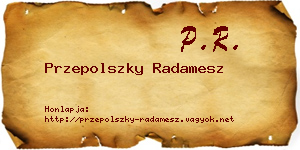 Przepolszky Radamesz névjegykártya